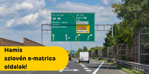 A szlovén autópálya-kezelő csaló e-matrica oldalakról figyelmeztet